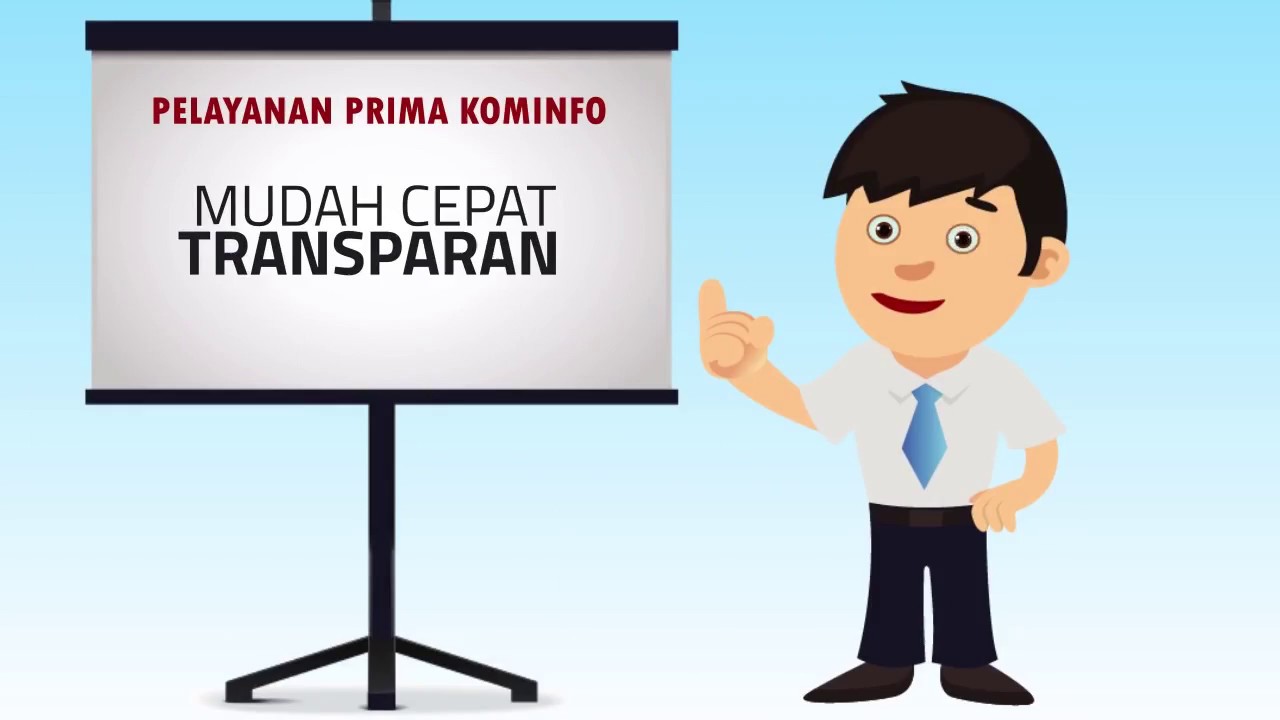 Pelayanan Prima Kominfo : Mudah Cepet Transparan