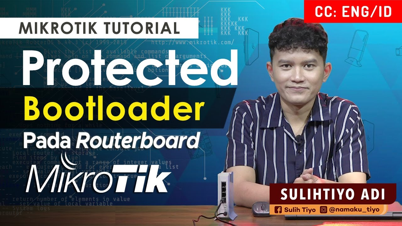 Protected Bootloader di MikroTik - MIKROTIK TUTORIAL [ENG SUB]