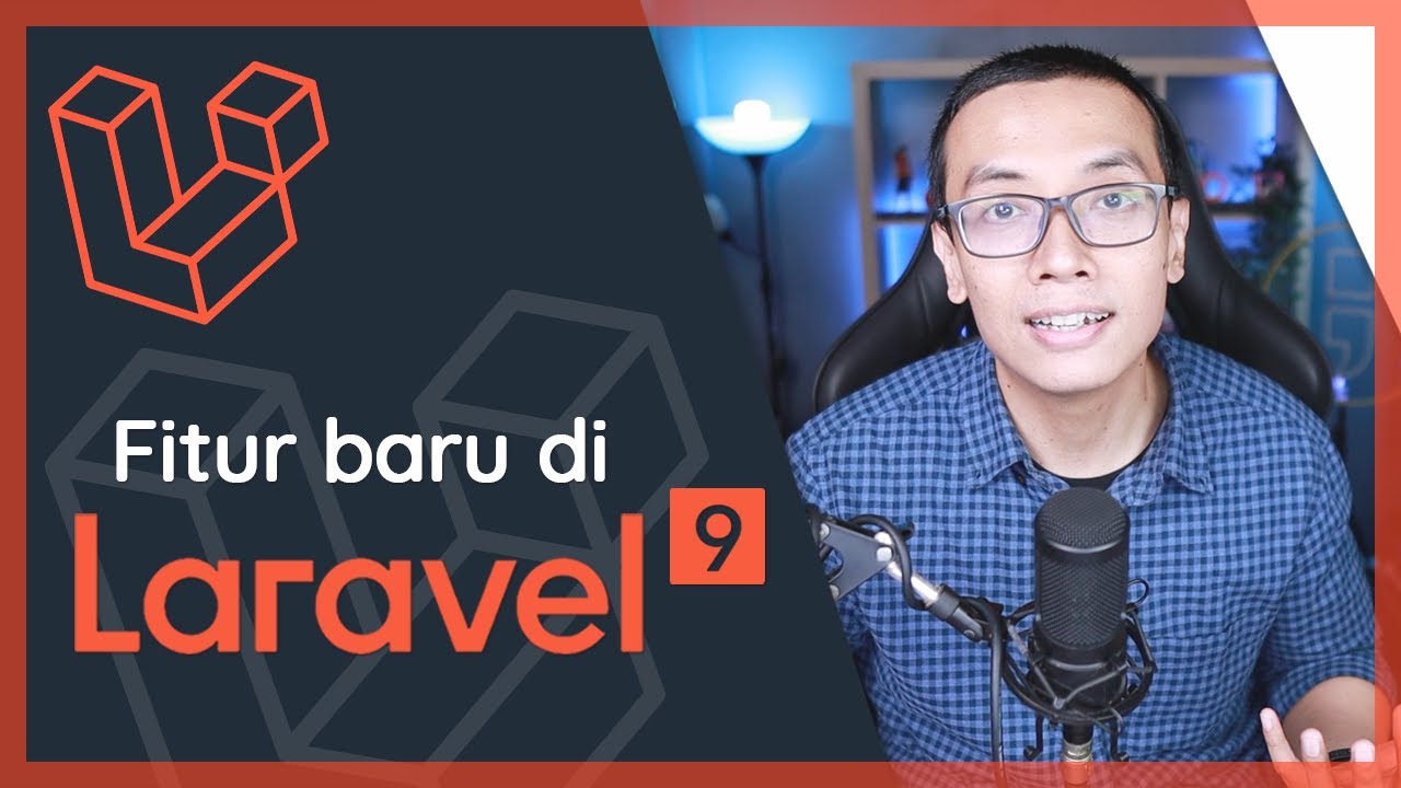 Apa yang baru di LARAVEL 9 ?