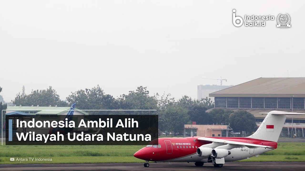 Indonesia Ambil Alih Wilayah Udara Natuna