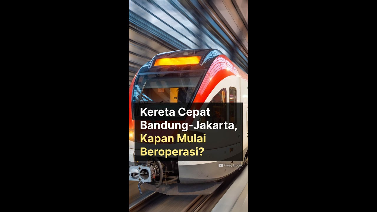 Kereta Cepat Jakarta-Bandung,Kapan Mulai Beroperasi