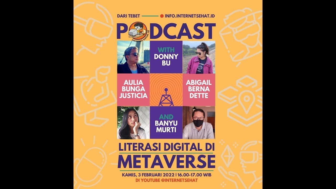 LITERASI DIGITAL DI METAVERSE | PODCAST INTERNETSEHAT