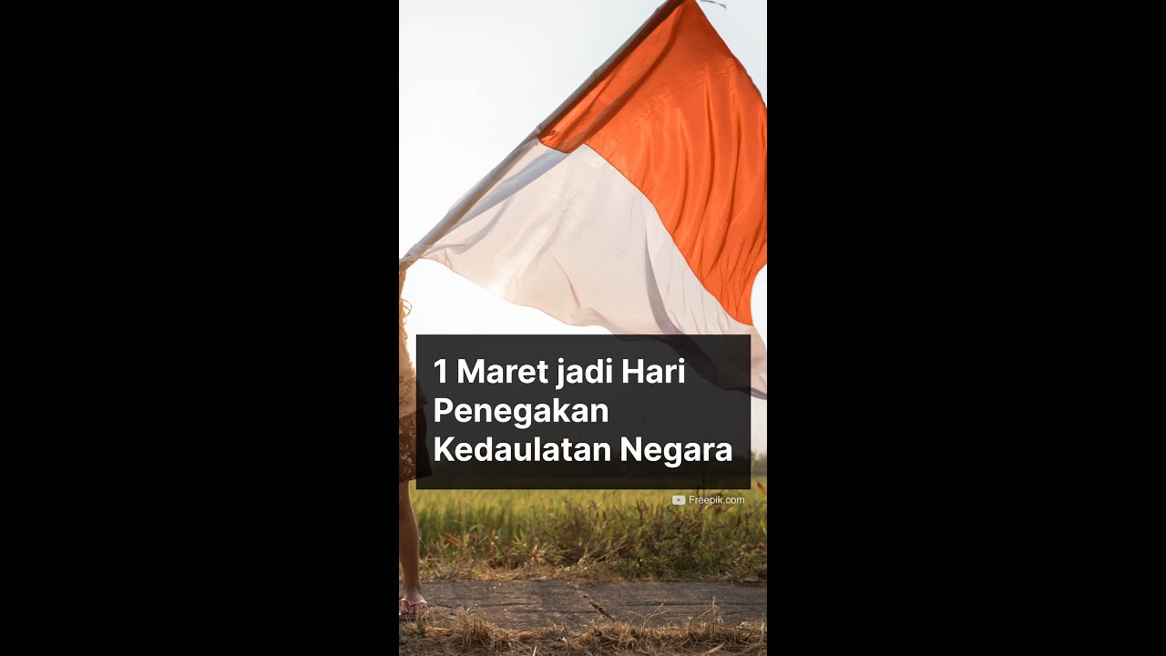 1 Maret jadi Hari Penegakan Kedaulatan Negara