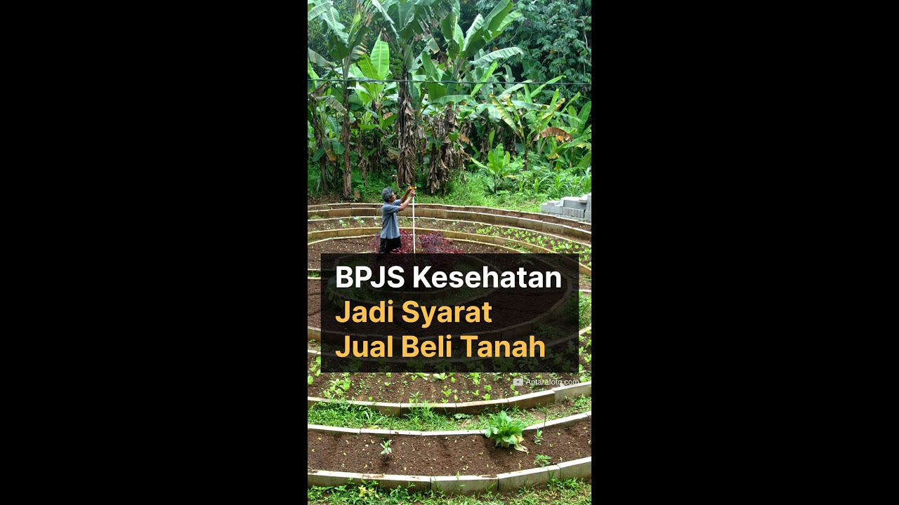 BPJS Kesehatan Jadi Syarat Jual Beli Tanah