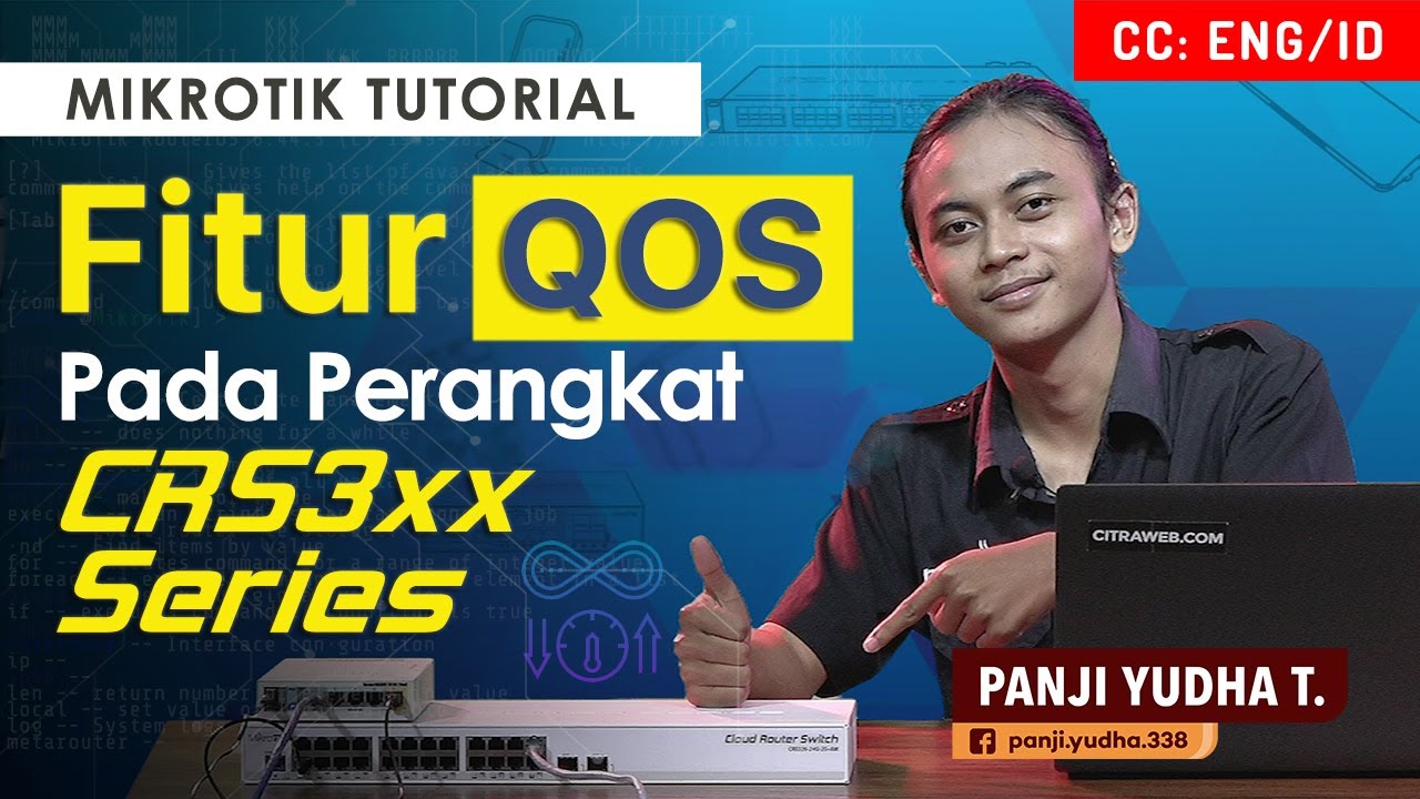 Fitur QOS di CRS 3xx Series - MIKROTIK TUTORIAL [ENG SUB]