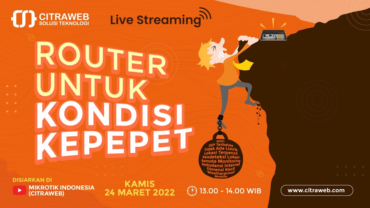 Router untuk Kondisi Kepepet [Live Streaming MikroTik]