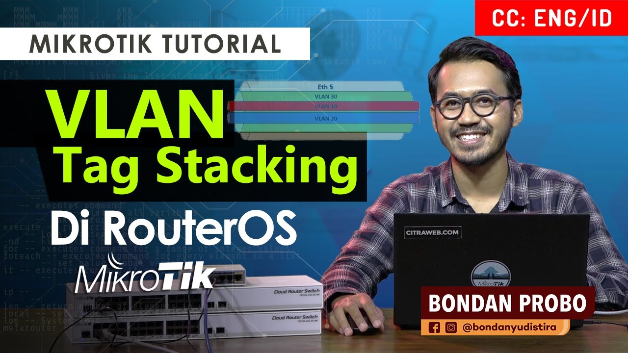 VLAN Tag Stacking - MIKROTIK TUTORIAL [ENG SUB]