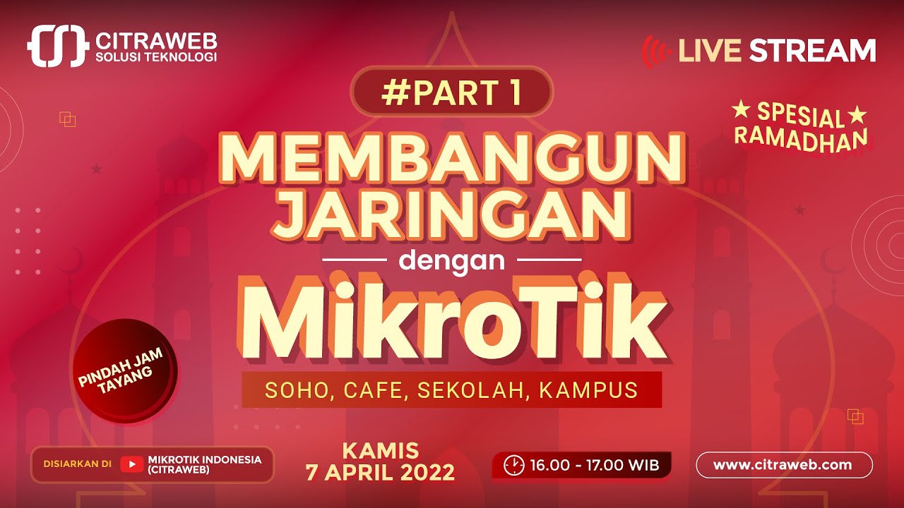 Membangun Jaringan dengan MikroTik #1 [Live Streaming MikroTik]