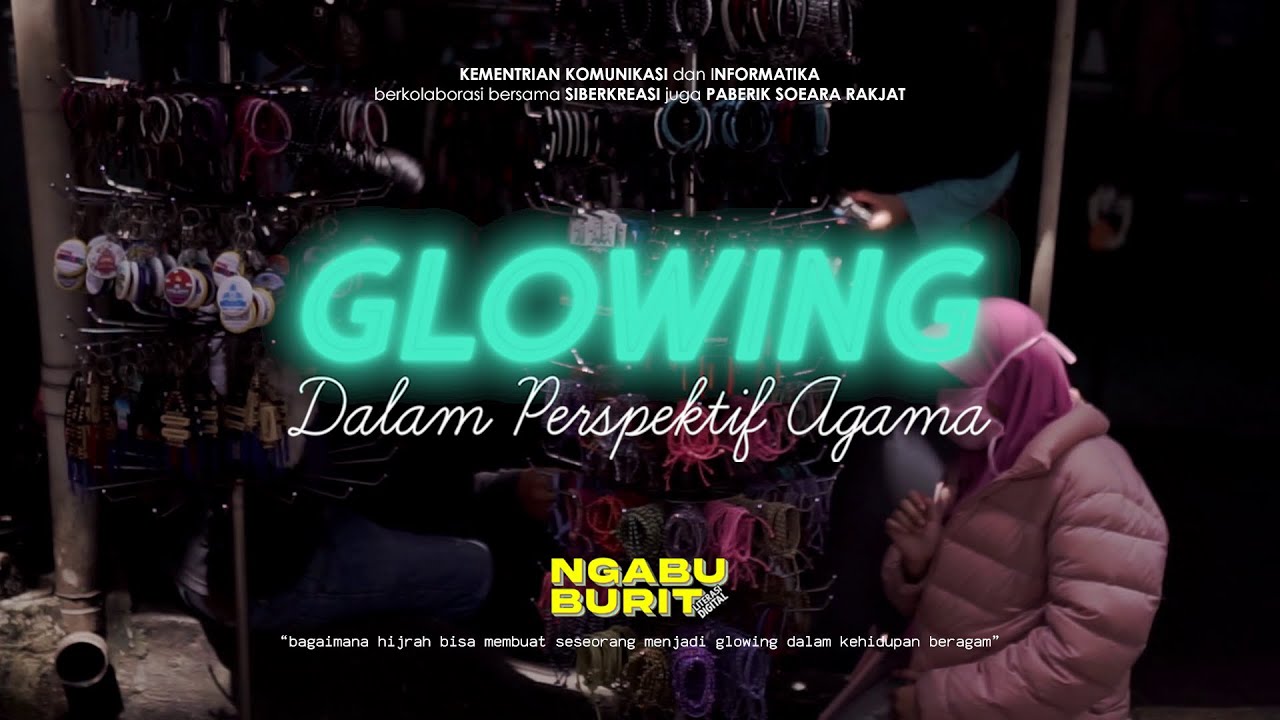 Ngabuburit Literasi Digital - Glowing Dalam Perspektif Agama