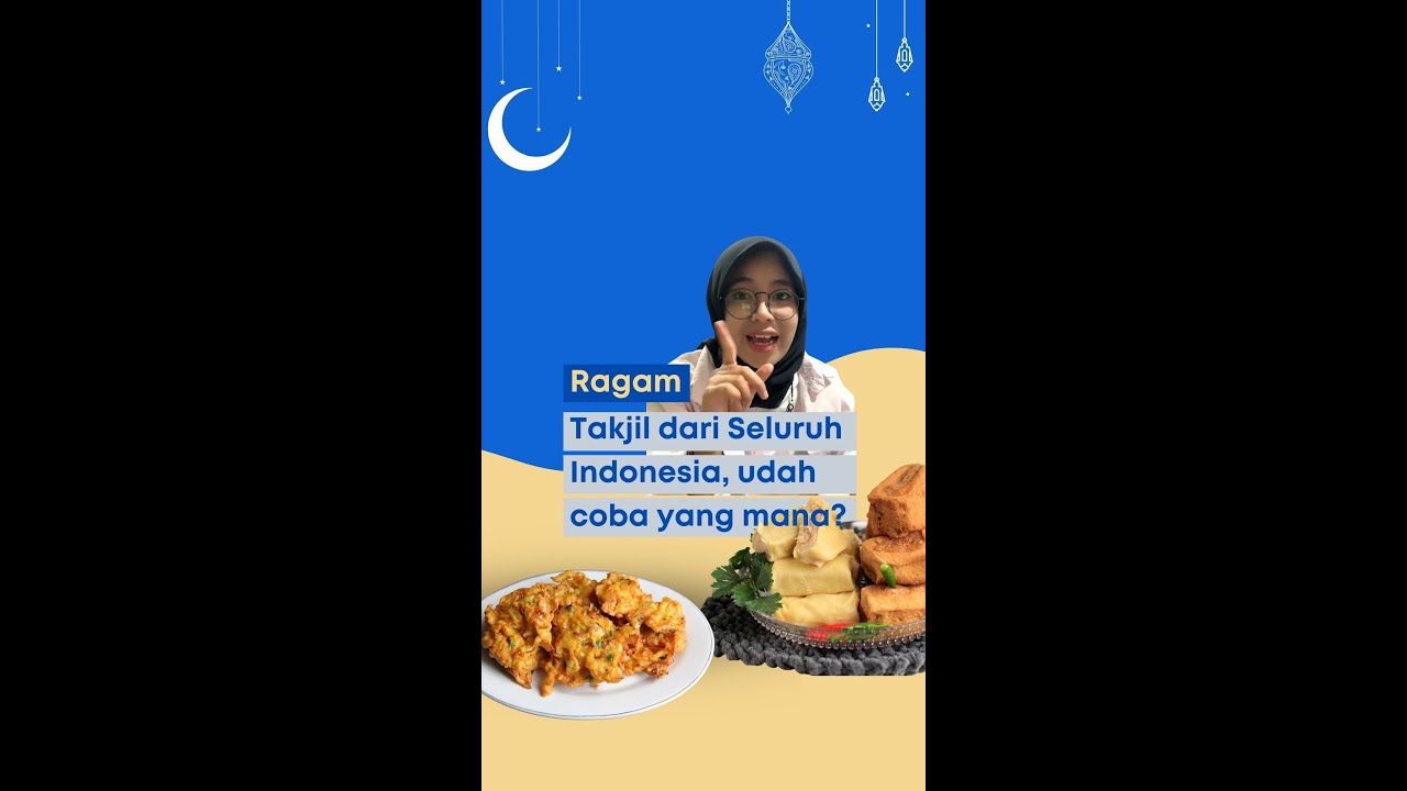 Ragam Takjil dari Seluruh Indonesia, Mana yang Sudah SohIB Coba?