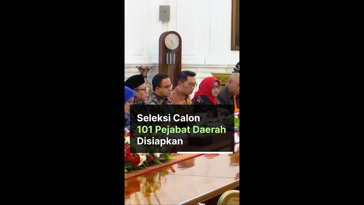 Seleksi Calon 101 Pejabat Kepala Daerah Disiapkan