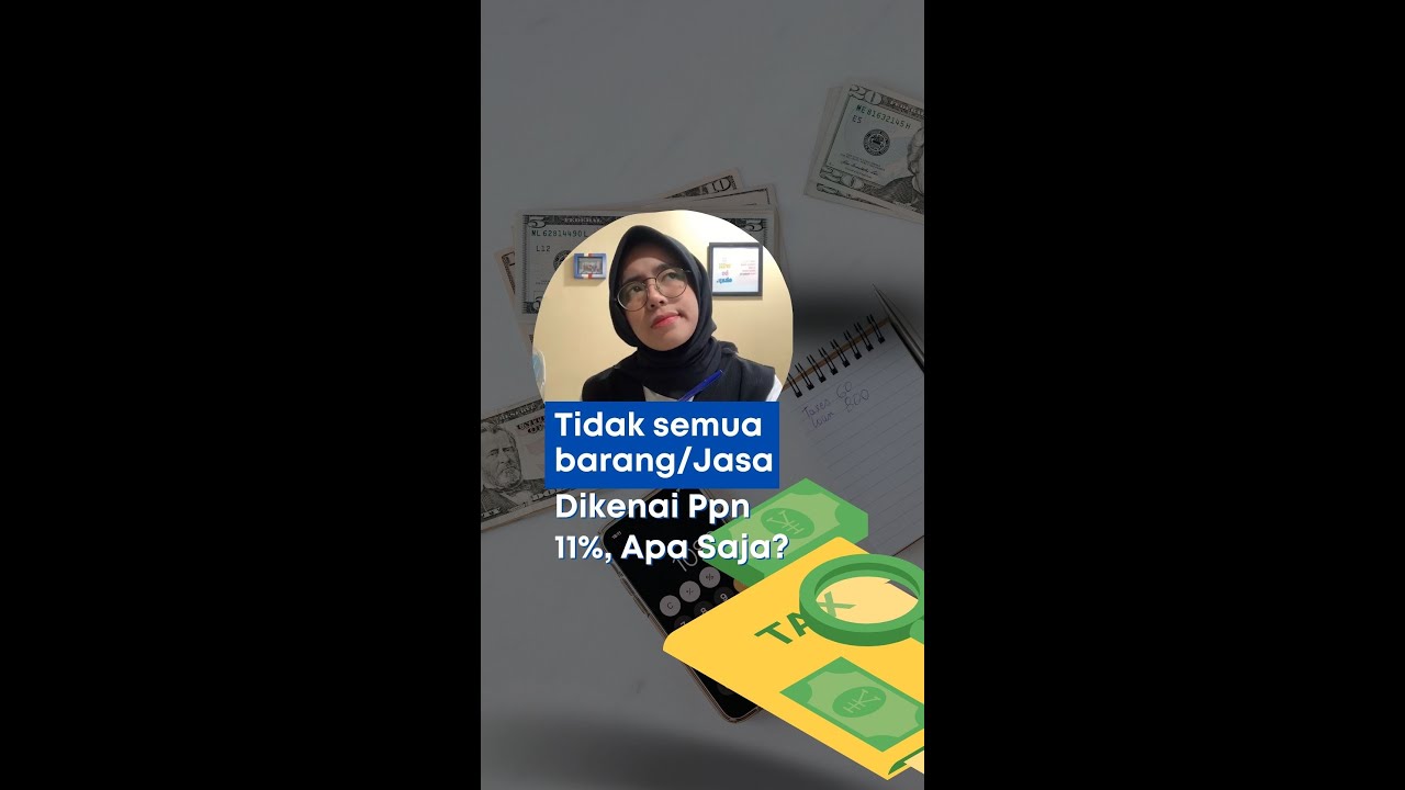 Tidak Semua Barang dan Jasa Dikenai PPN 11%, Apa Saja?