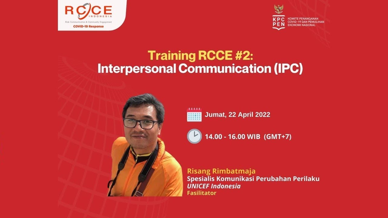 Training RCCE: Interpersonal Communication (IPC) #2 | 22 April 2022