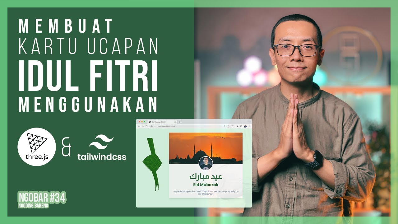 Membuat Kartu Ucapan Idul Fitri Menggunakan THREE JS & TAILWIND CSS | NGOBAR #34