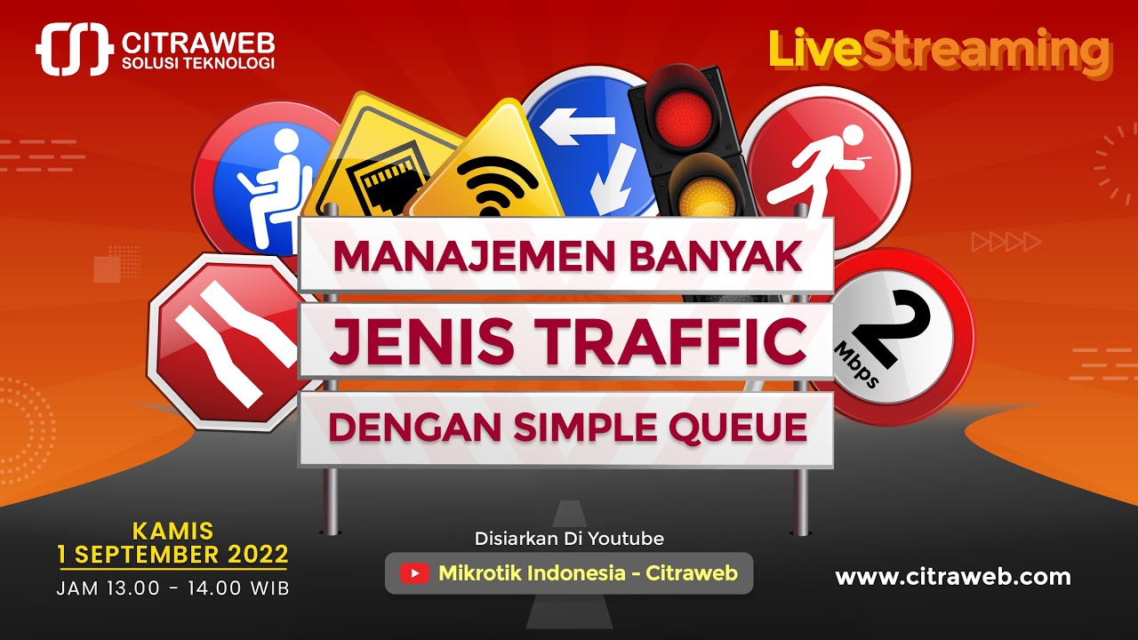 Manajemen Banyak Jenis Trafik dengan Simple Queue [Live Streaming MikroTik]