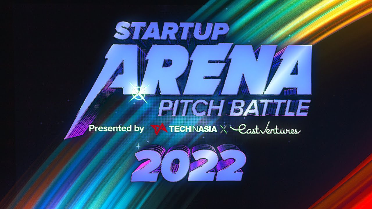 Startup Arena Pitch Battle 2022 - Tech in Asia Conference