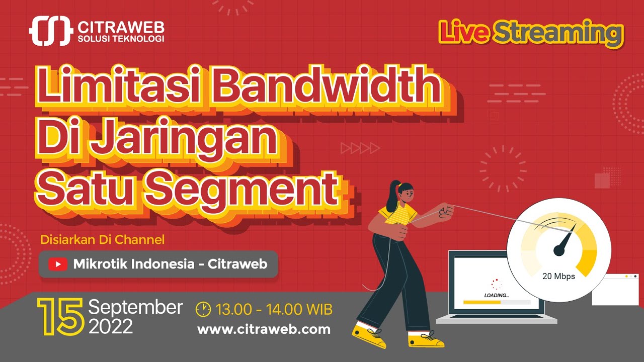 Limitasi Bandwidth di Jaringan Satu Segment [Live Streaming]