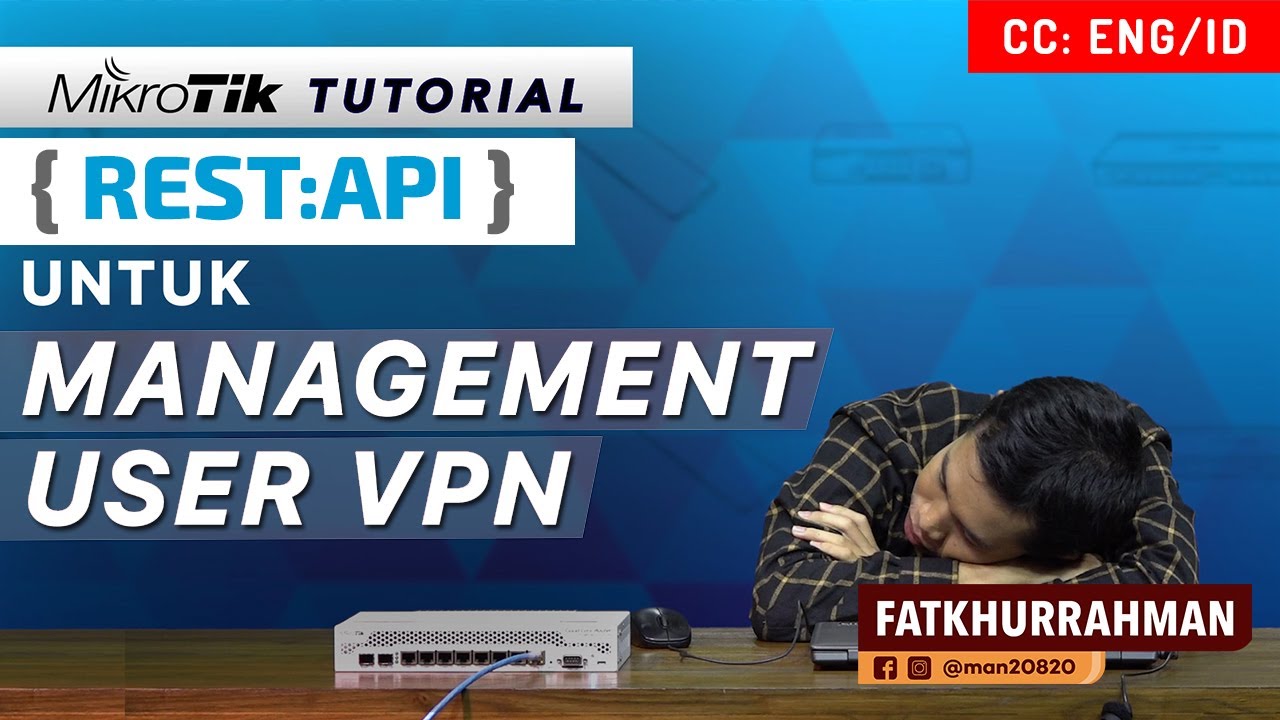 REST API dengan User VPN - MIKROTIK TUTORIAL [ENG SUB]