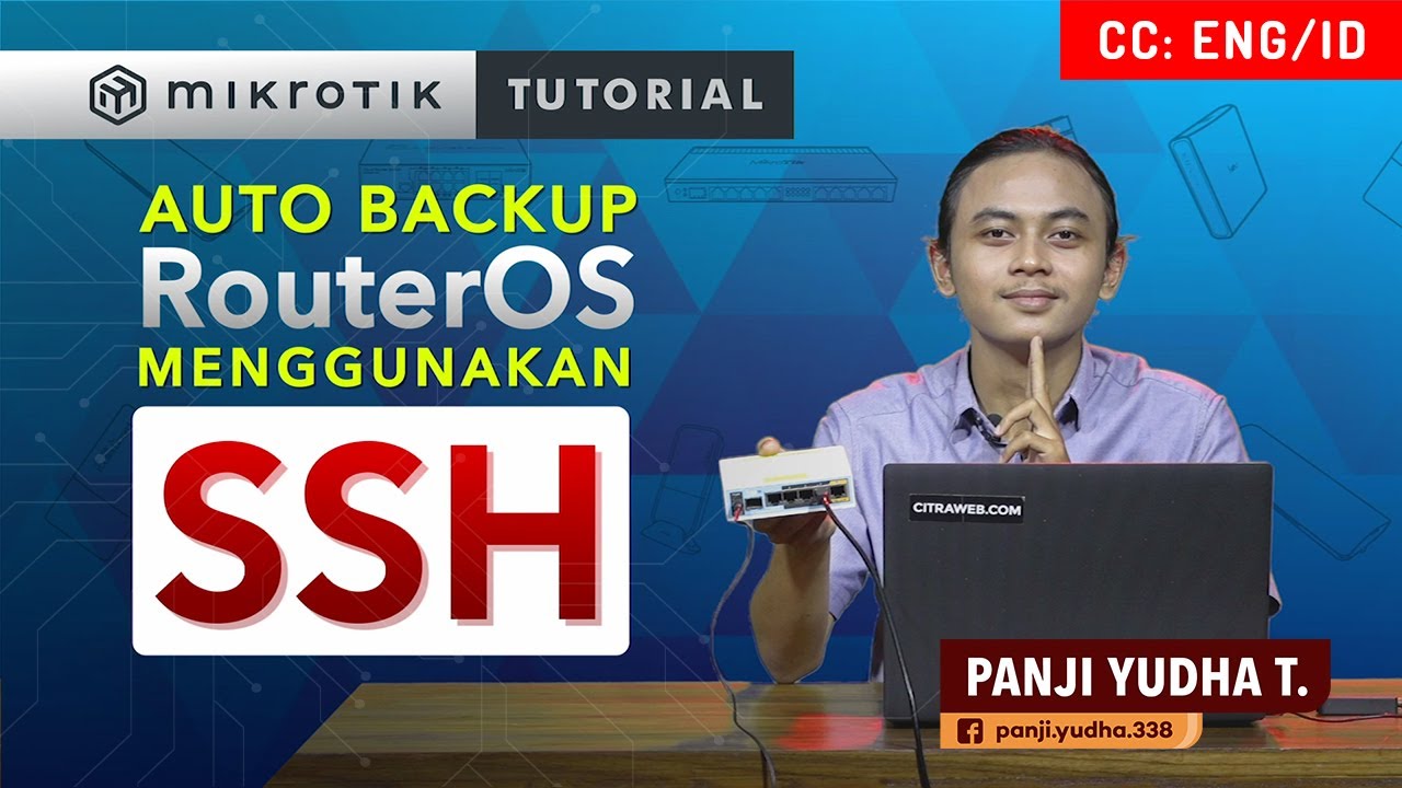 Auto Backup RouterOS Menggunakan SSH - MIKROTIK TUTORIAL [ENG SUB]