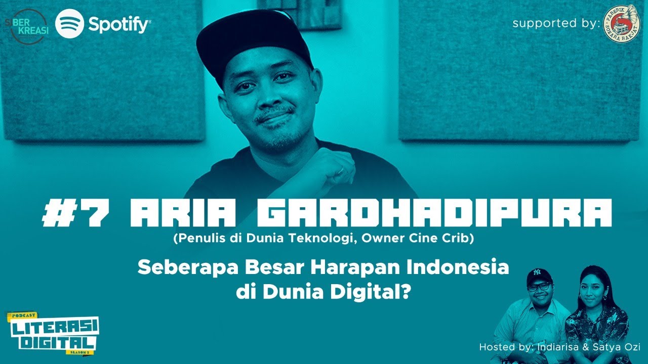 Seberapa Besar Harapan Indonesia di Dunia Digital? Ft. Aria G. (Penulis Teknlogi, Owner Cine Crib)