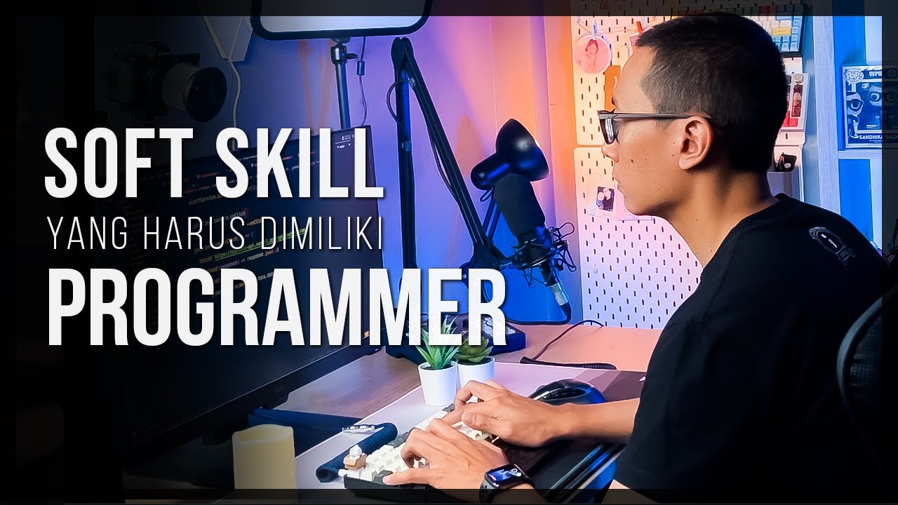 SOFT SKILL Yang Harus Dimiliki PROGRAMMER ICT SMKN Bawang