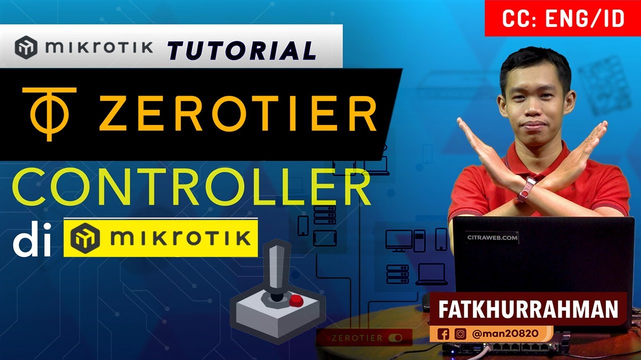 ZeroTier Controller - MIKROTIK TUTORIAL [ENG SUB]