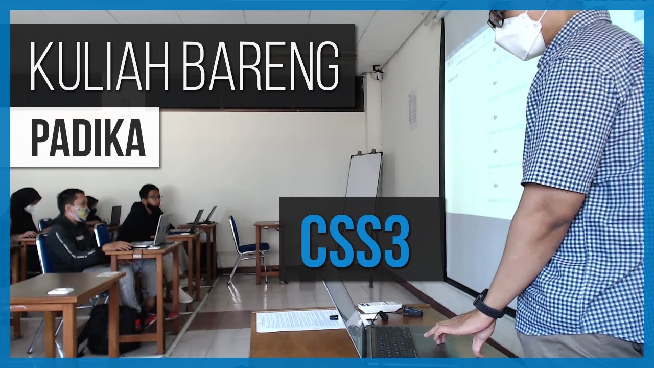 Kuliah Bareng Padika: CSS3 (Teknik CSS Modern)