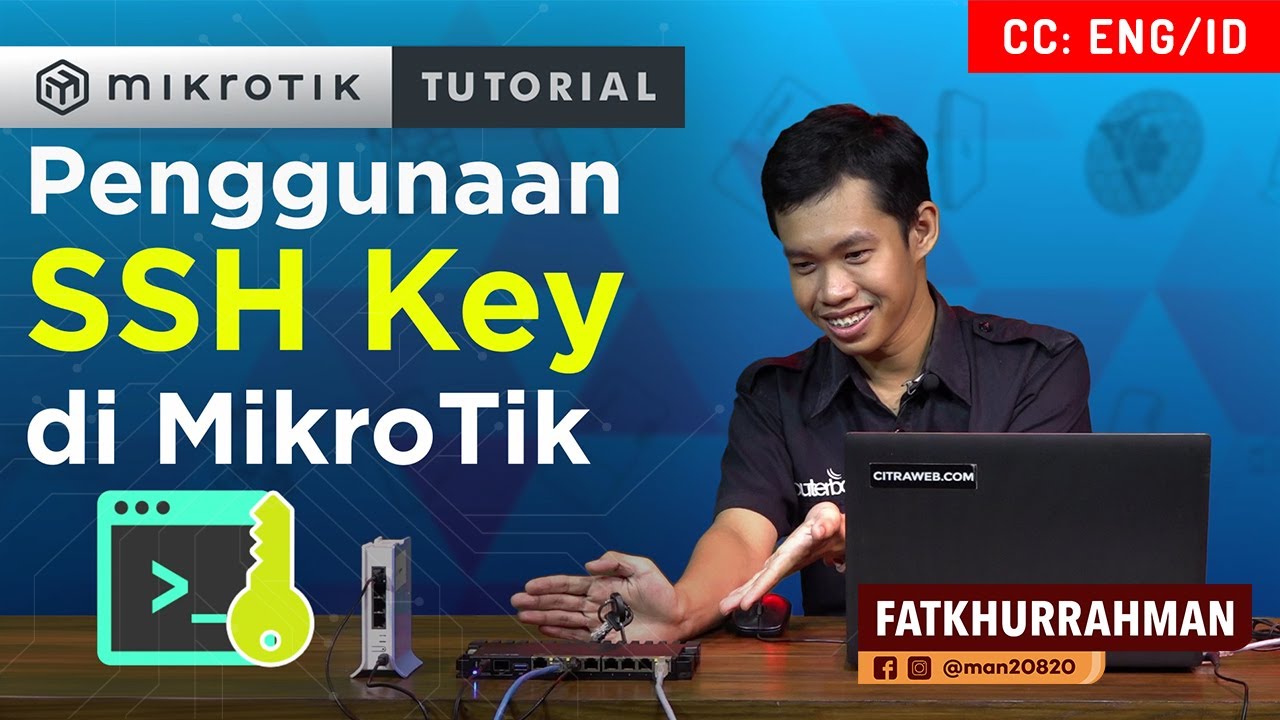 Penggunaan SSH Key Di MikroTik - MIKROTIK TUTORIAL [ENG SUB]