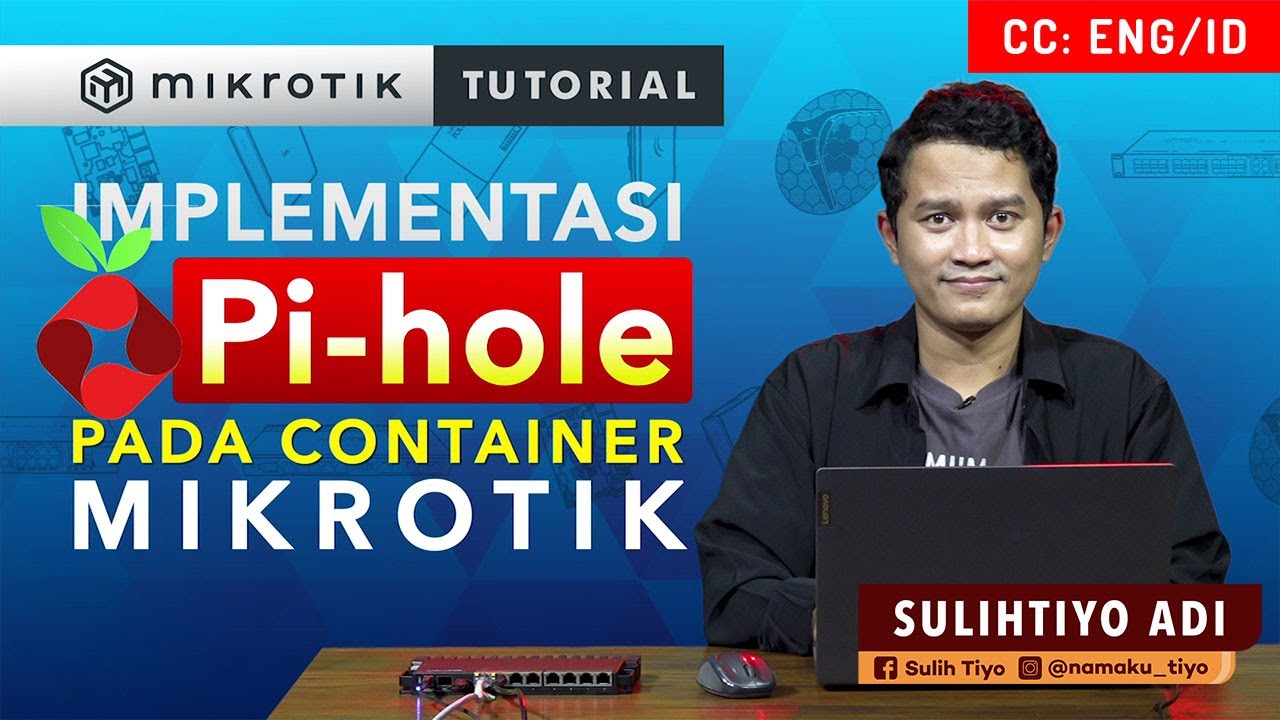 Implementasi Pi-Hole pada Container - MIKROTIK TUTORIAL [ENG SUB]