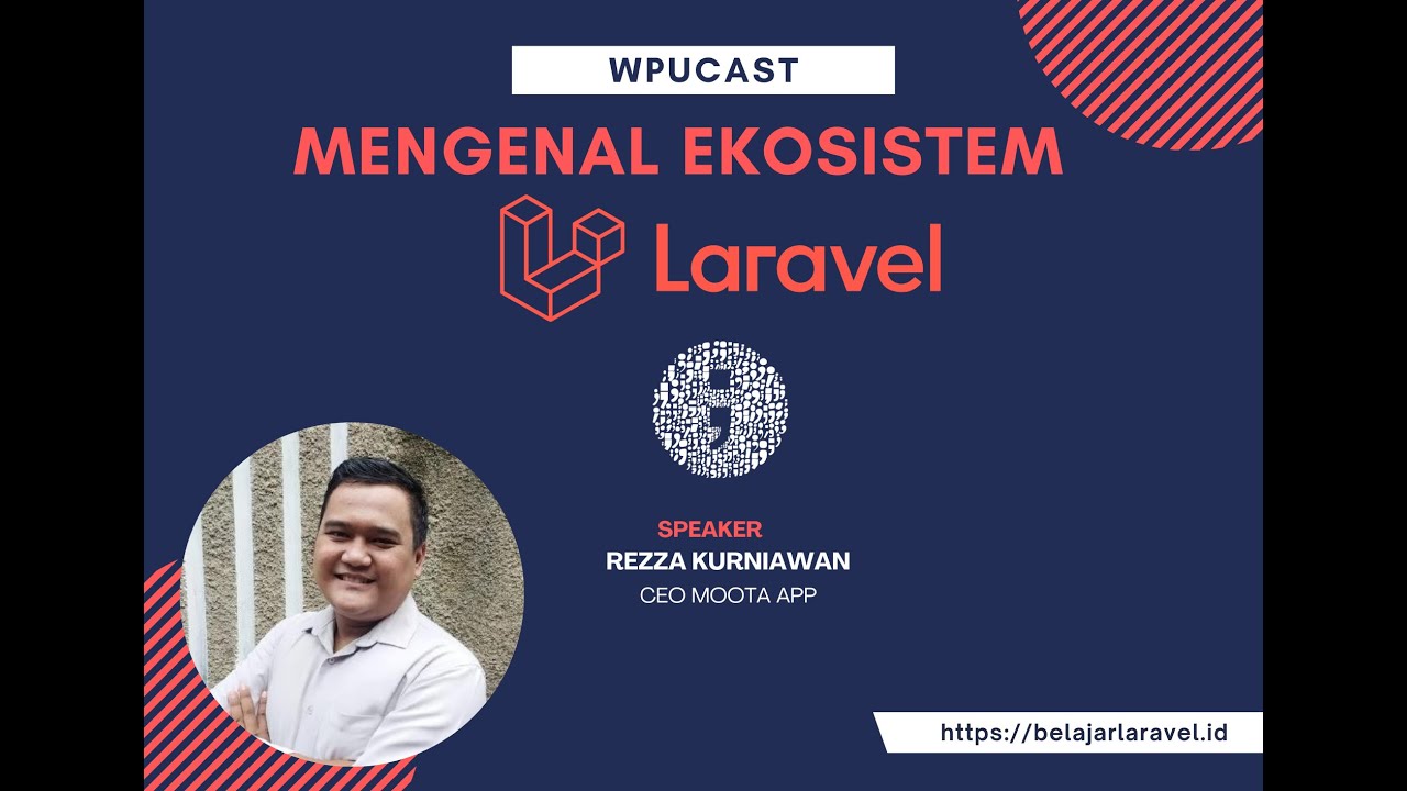 Mengenal Ekosistem LARAVEL