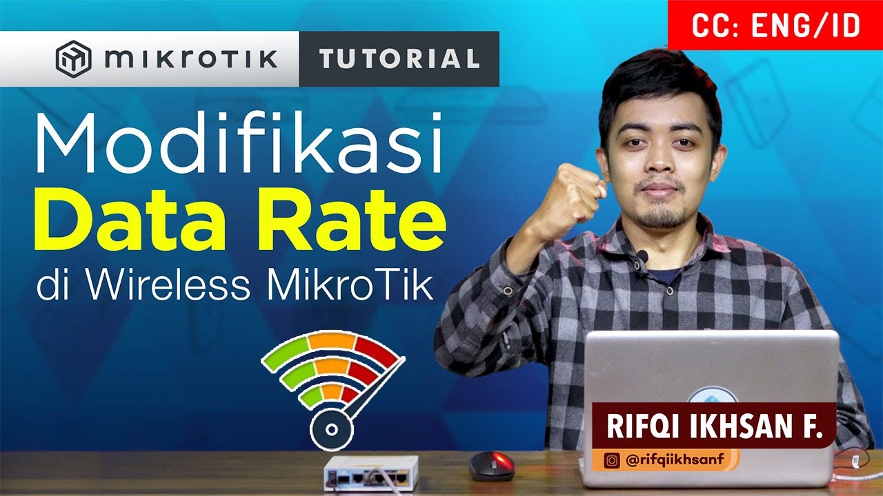 Modifikasi Wireless Data Rate - MIKROTIK TUTORIAL [ENG SUB]