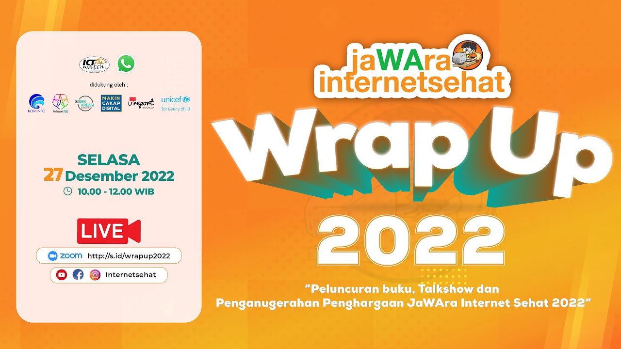 Wrap Up JaWAra Internet Sehat 2022