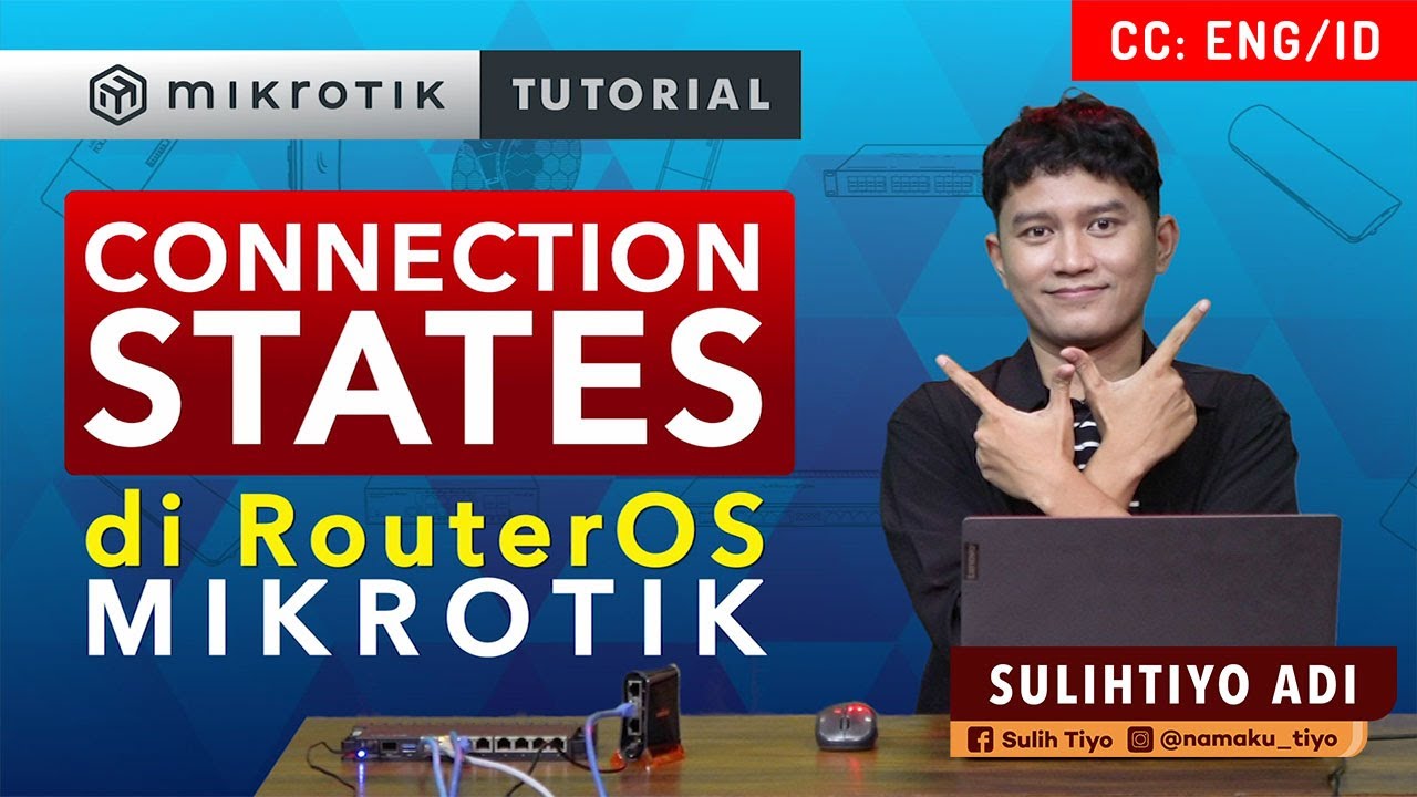 Connection States di RouterOS - MIKROTIK TUTORIAL [ENG SUB]