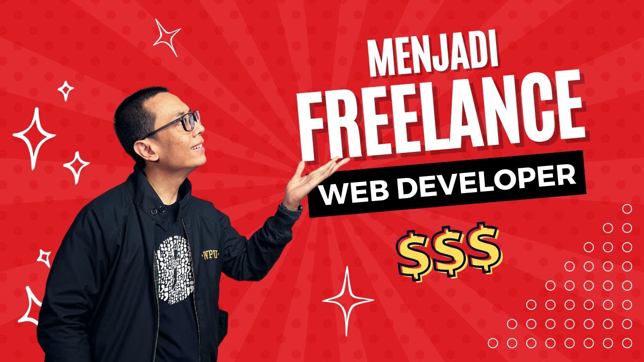 Dapatkan Penghasilan $$$ dengan menjadi FREELANCE WEB DEVELOPER