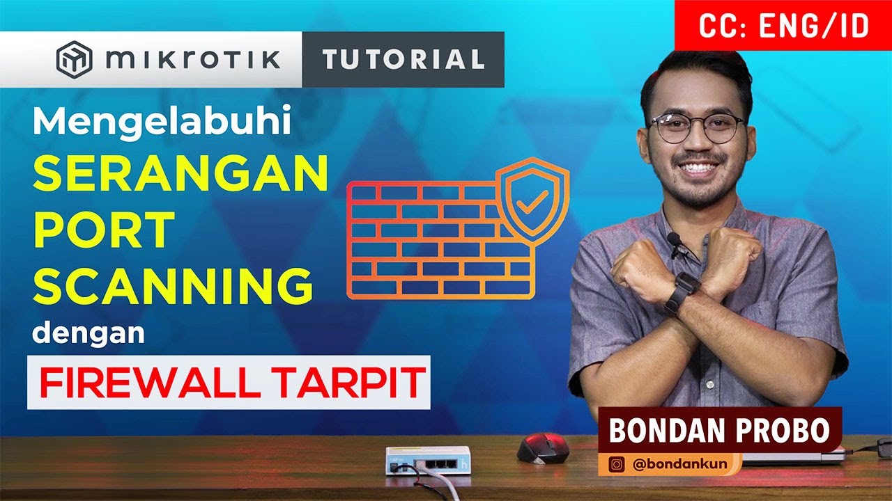 Mengatasi Port Scanning dengan Firewall Tarpit - MIKROTIK TUTORIAL [ENG SUB]