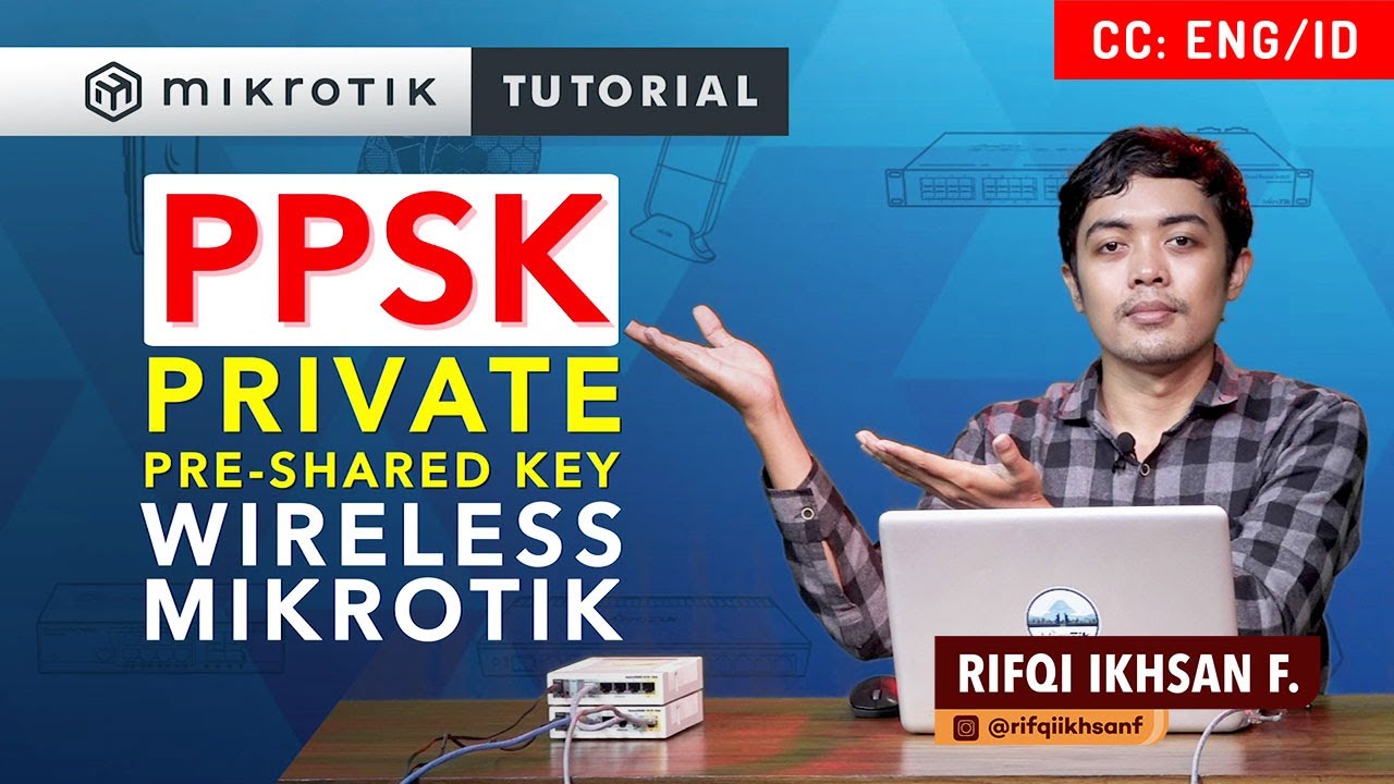 Private Pre Shared Key Wireless - MIKROTIK TUTORIAL [ENG SUB]