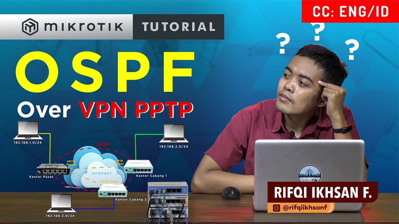 OSPF di dalam VPN PPTP - MIKROTIK TUTORIAL [ENG SUB]