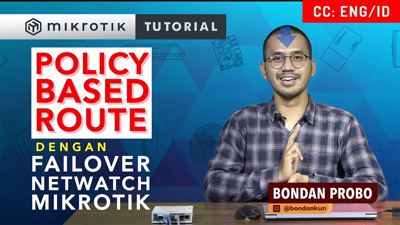 Policy Based Route Failover Netwatch MikroTik - MIKROTIK TUTORIAL [ENG SUB]