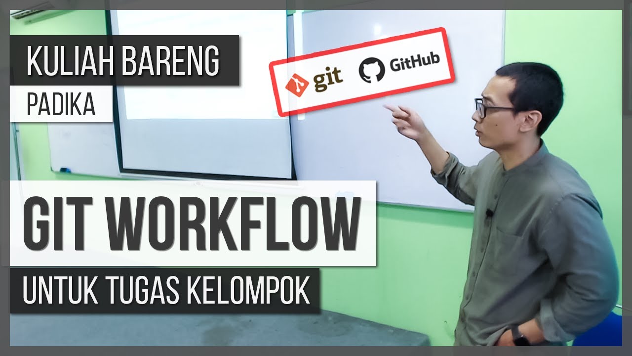 Tutorial GIT & GITHUB Untuk Kerjain Tugas Kelompok KULIAH | Kuliah Bareng Padika