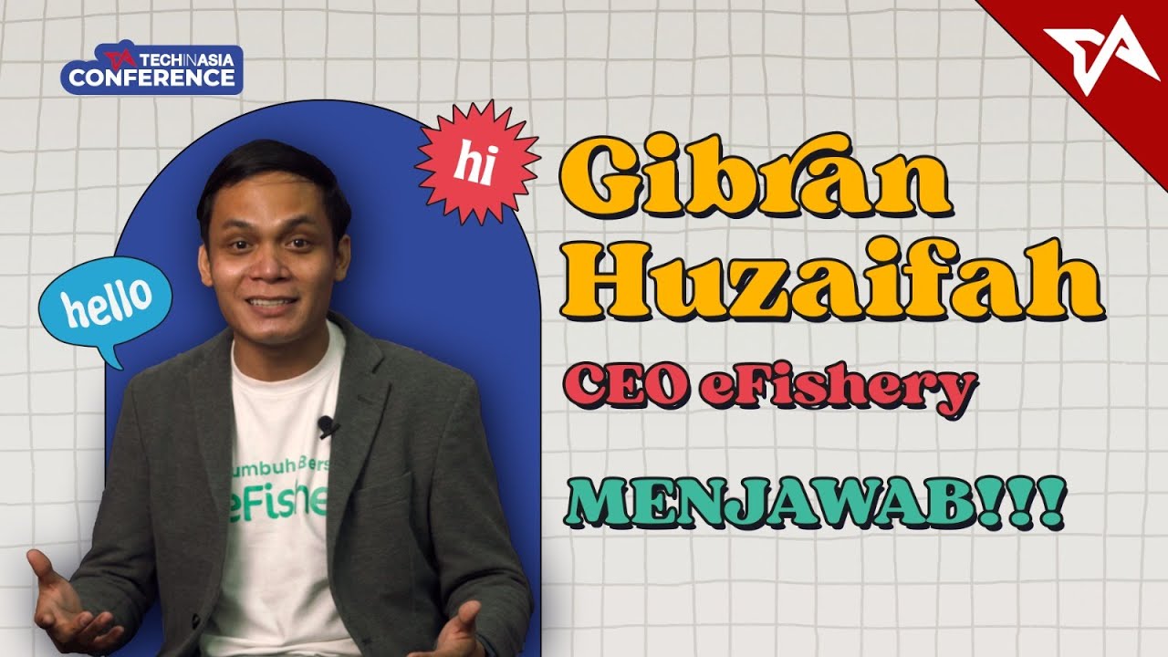 #TIATanya Gibran Huzaifah – CEO, eFishery