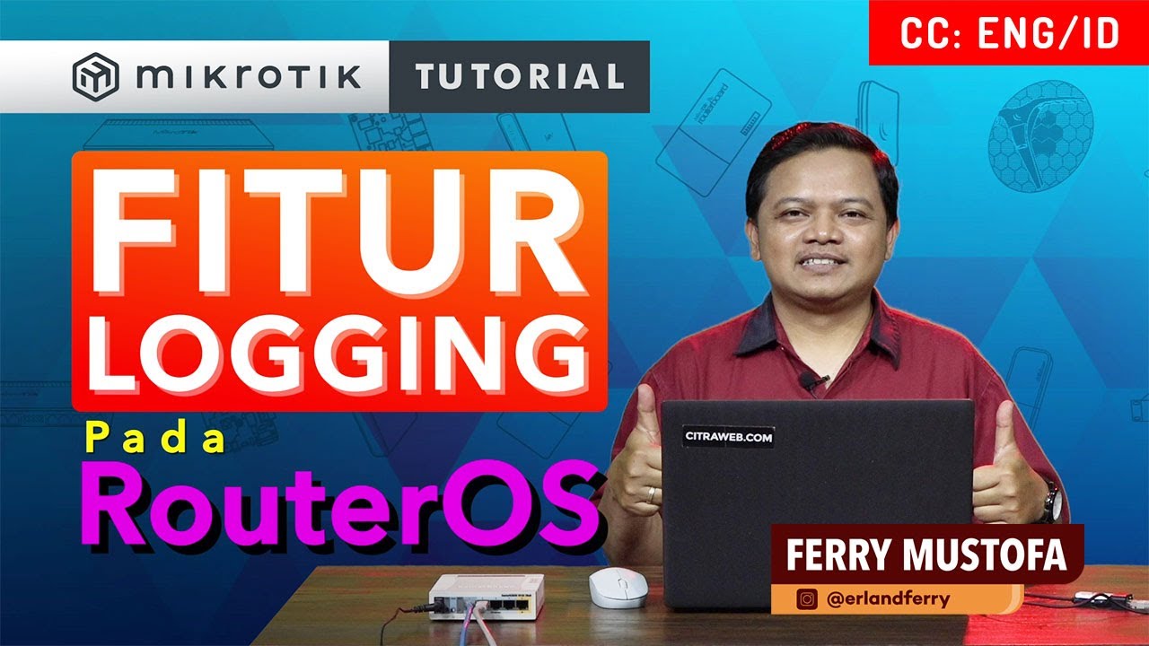 Fitur Logging Pada RouterOS - MIKROTIK TUTORIAL [ENG SUB]