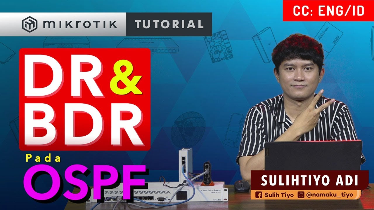 Penentuan DR dan BDR pada OSPF - MIKROTIK TUTORIAL [ENG SUB]