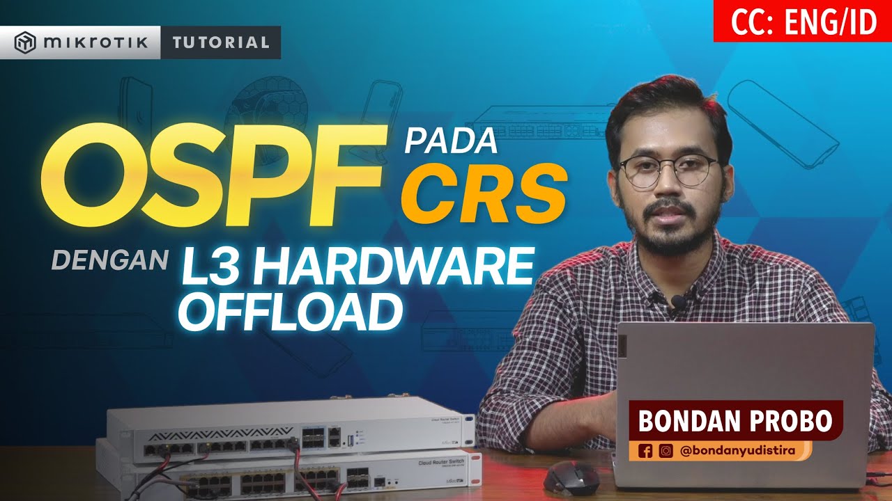 Konfigurasi OSPF Pada CRS Series Dengan L3 Hardware Offload - MIKROTIK TUTORIAL [ENG SUB]