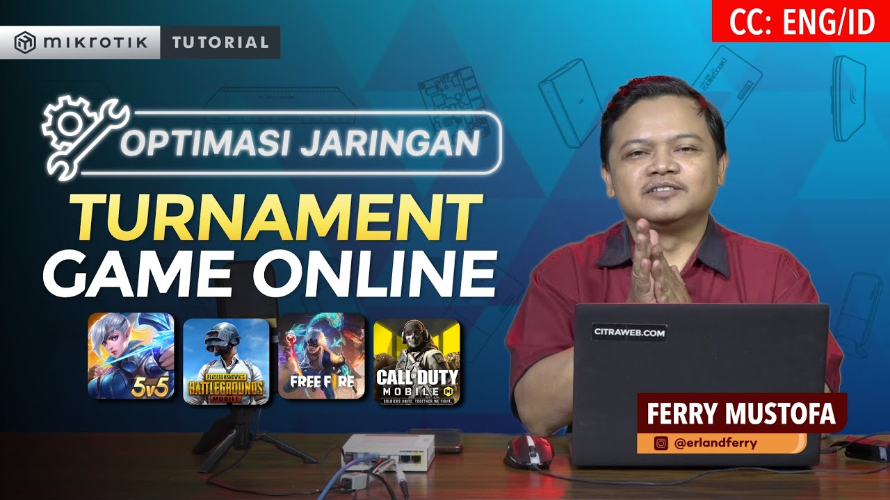 Optimasi Jaringan Turnament Game Online - MIKROTIK TUTORIAL [ENG SUB]