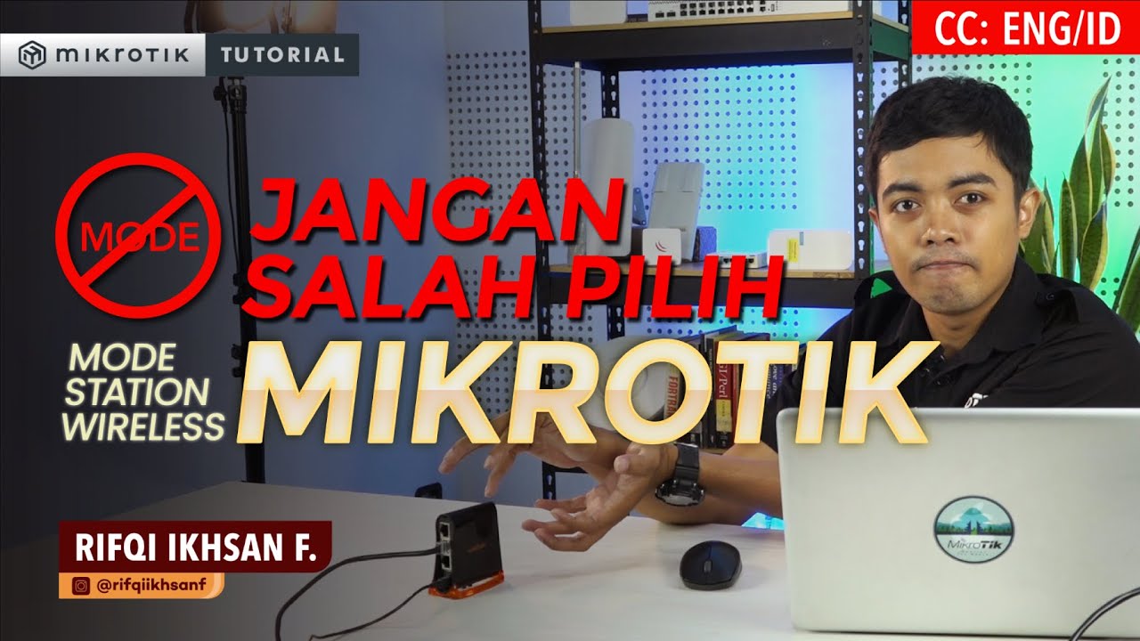 Jangan Salah Pilih Mode Station Wireless MikroTik - MIKROTIK TUTORIAL [ENG SUB]