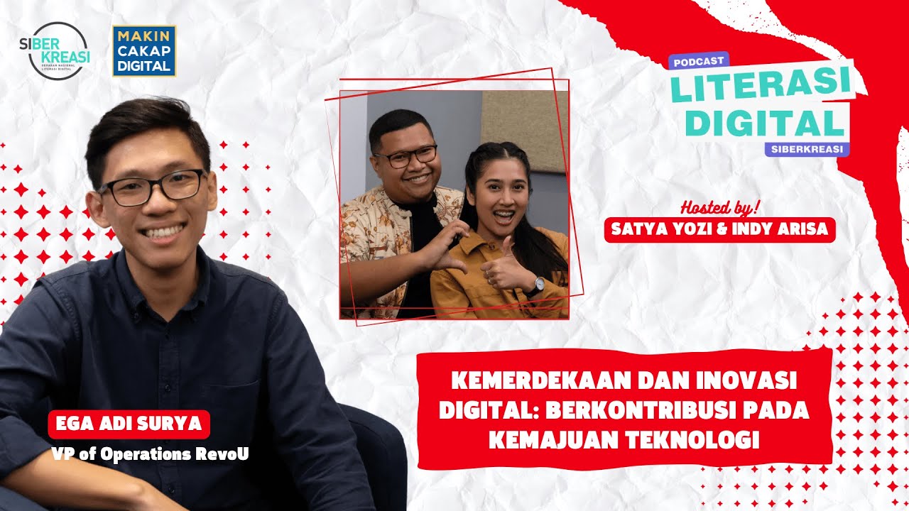 Podcast Literasi Digital - Kemerdekaan dan Inovasi Digital : Berkontribusi pada Kemajuan Teknologi