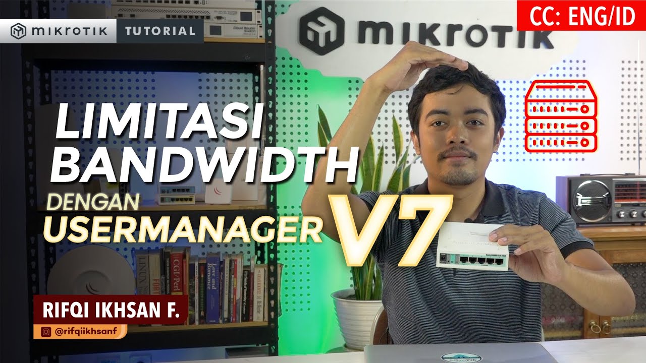 Limitasi Bandwidth dengan Usermanager v7 - MIKROTIK TUTORIAL [ENG SUB]