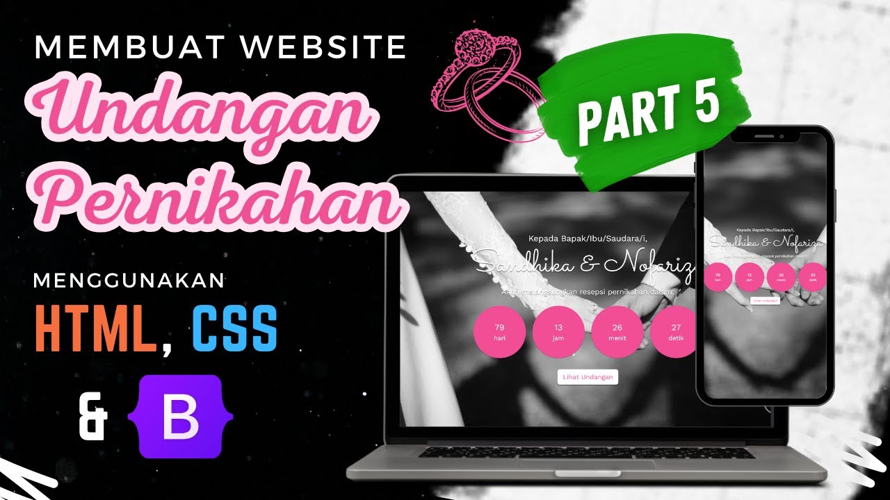 Membuat Website UNDANGAN PERNIKAHAN dengan HTML, CSS & BOOTSTRAP 5 | Part 5/5 | #NGOBAR42