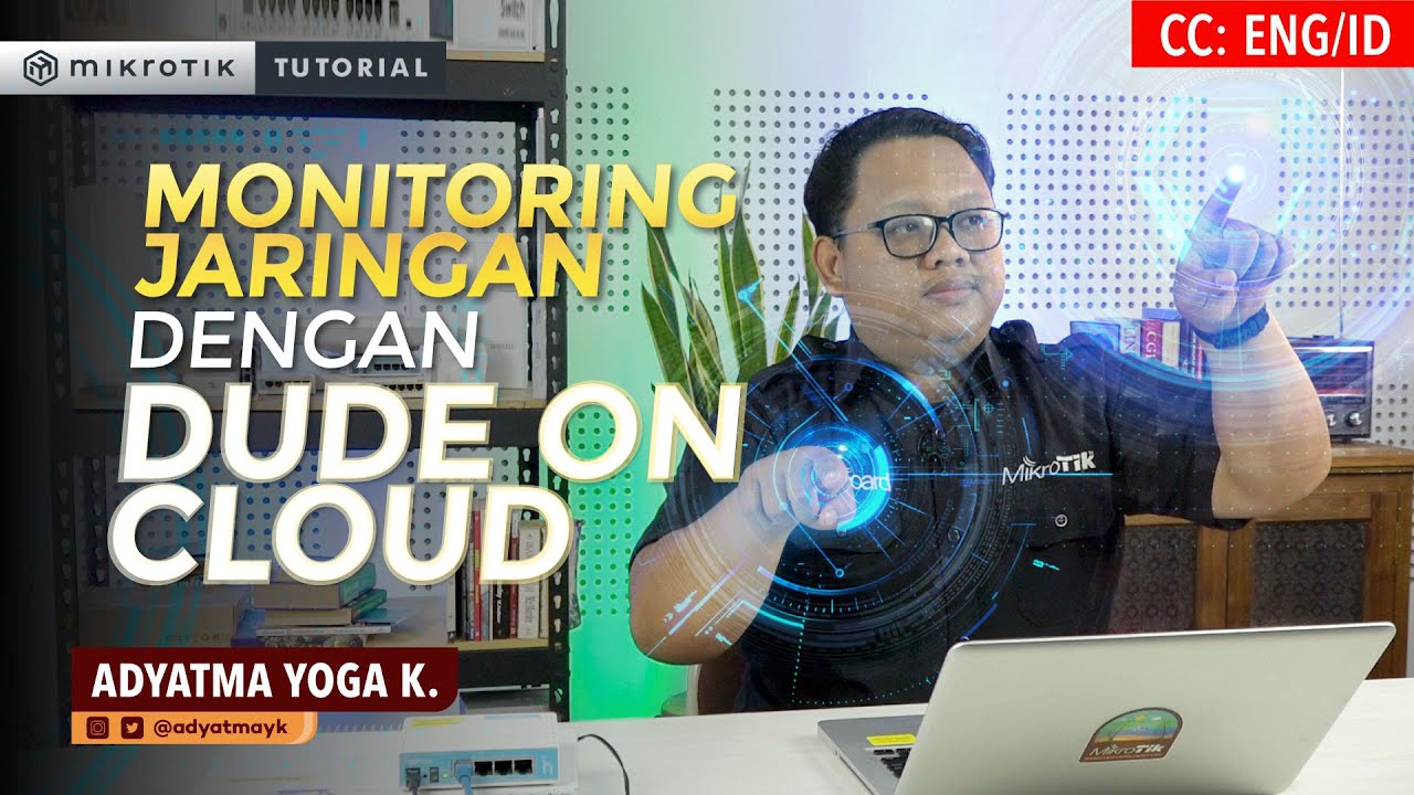 Monitoring Jaringan Dengan DUDE On Cloud - MIKROTIK TUTORIAL [ENG SUB]