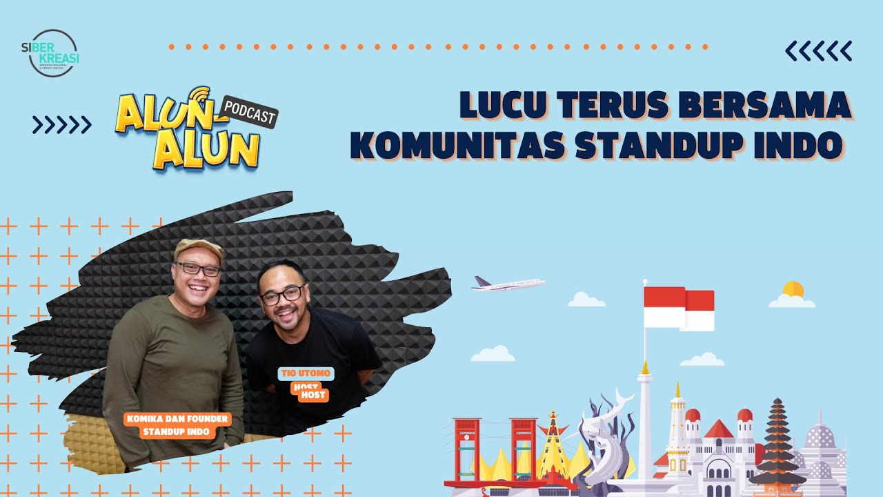 Podcast Alun-alun Bandung - Lucu Terus Bersama Komunitas Stand Up Indo